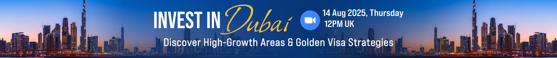 Invest in Dubai: Discover high-growth areas & Golden visa strategies